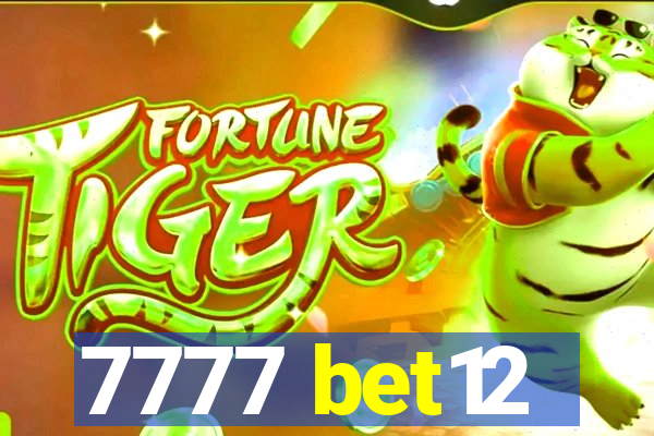 7777 bet12